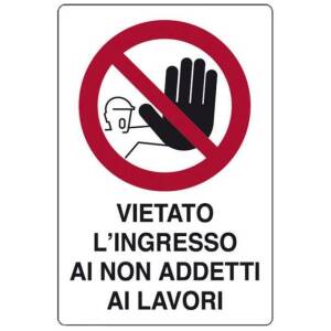 Segnale in polionda 600x400 vietato l'accesso ai non addetti ai lavori